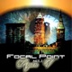 Focal Point Act I