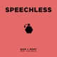 Speechless feat Tori Kelly Single
