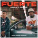Fuerte feat Dj Elemento Single