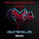 Could This Be Love feat Kerry Reeve Single