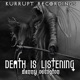 Death Is Listening Single