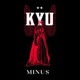 Kyu feat Rausheen Hasan Single