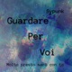 Guardare per voi feat Ross