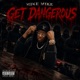 Get Dangerous Single