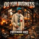 Do Yuh Business WYFL Riddim Single