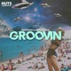 Groovin Single