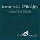 Good Bad Chick Featuring D Boldiss EP