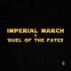 Imperial March X Duel of the Fates Star Wars Lofi Single