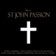 Bach St John Passion