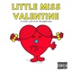 Little miss valentine Single
