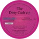 The Dirty Cash EP Single