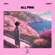All pink feat Farnor Single