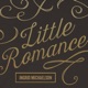 Little Romance Single