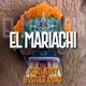 El Mariachi Single