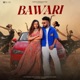 Bawari Single