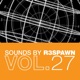 Sounds by R3SPAWN Vol 27 Single