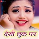 Desi Look Par Single
