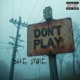 Don t Play Single