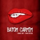 Batom Carmim feat Patuá Oficial Single