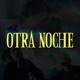 Otra Noche Single