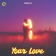 Your Love Single