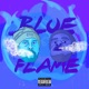 Blue Flame feat Aura Da Prophet Single