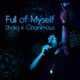 Full of Myself feat Onanimous Single