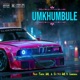 UMKHUMBULE feat Laanoss Single