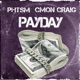 Payday feat Cmon Craig Single