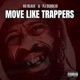 Trap Dance 11 Move Like Trappers Single