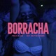 BORRACHA Single