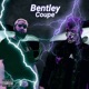 Bentley Coupe feat Warlord Colossus Single