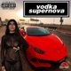 Vodka Supernova Single