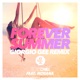 Forever Summer Giorgio Gee Remix feat Indiiana Single