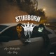 Stubborn Single
