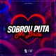 Sobrou Puta no Baile feat Mc 7 Belo mc pl alves Single