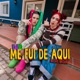 Me fui de aquí Single