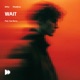 Wait feat Zac Burns Single