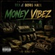 Money Vibez Single