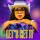 Let s Get It Single