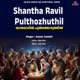 Shantha Ravil Pulthozhuthil Single