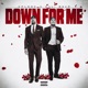 Down For Me EP