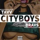 City Boys Single feat Bravs Single