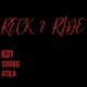 RECK 2 RIDE feat SOUND ATILA Single