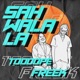 Sah Wala La feat Toodope Single