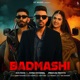 Badmashi feat GD Kaur Raees Single