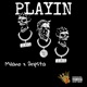 Playin Single