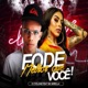 Fode Melhor Que Você Remix feat MC Mirella Single