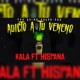 Adicto a Tu Veneno feat Hispana Single