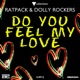 Do You Feel My Love Single
